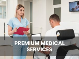 Premium medical services